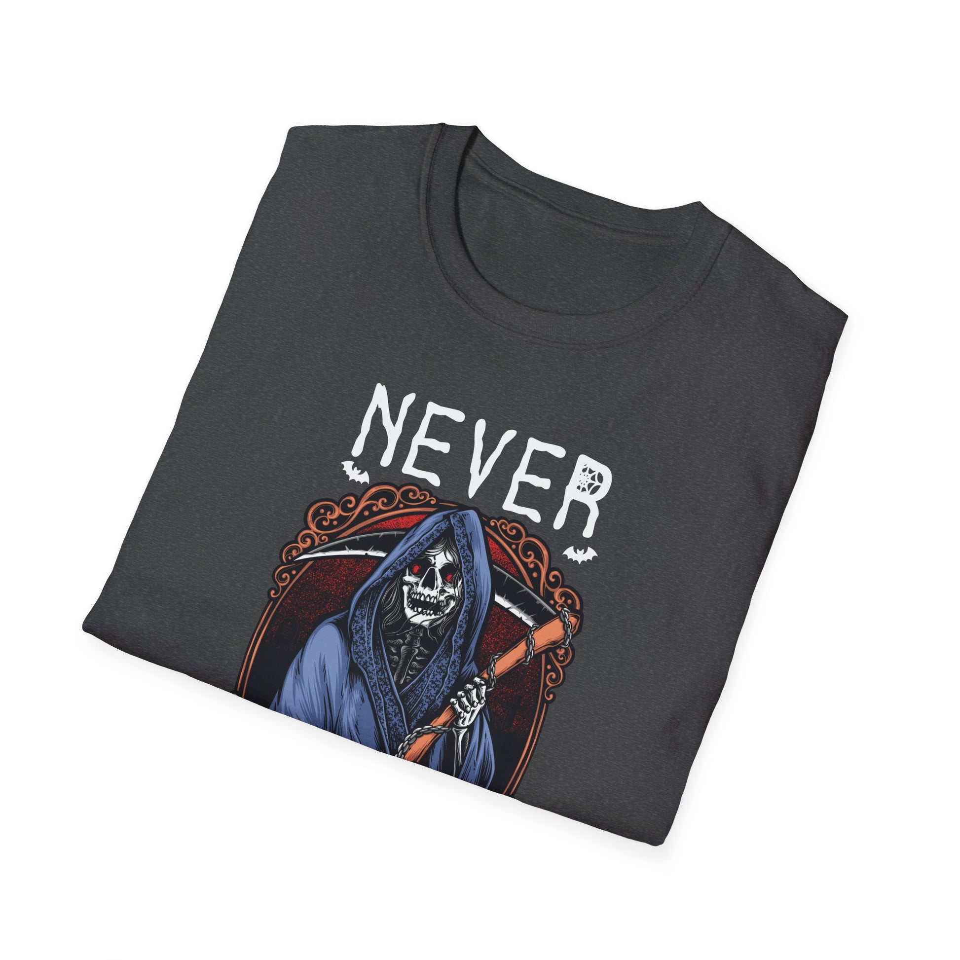 Never Better Grim Reaper T-Shirt — Funny Dark Humor Tee