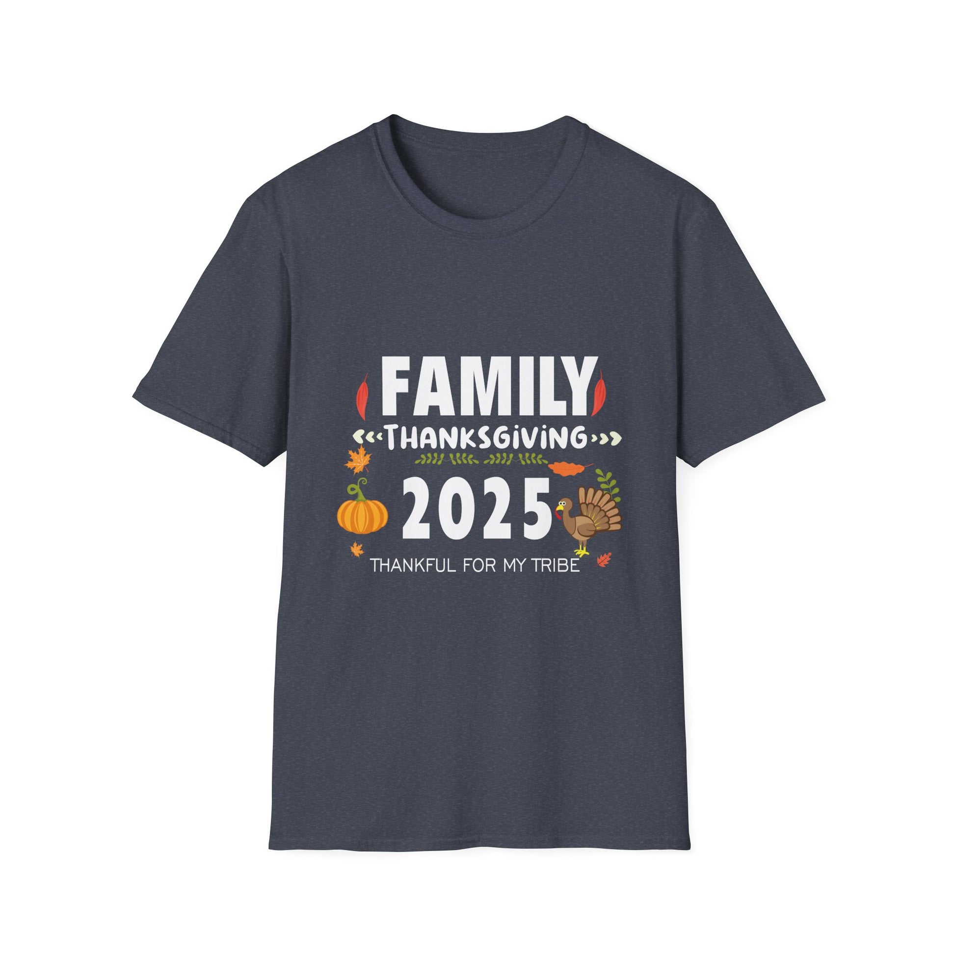 Family Thanksgiving 2025 T-Shirt — "Thankful for My Tribe" Holiday Tee  Unisex T-Shirt