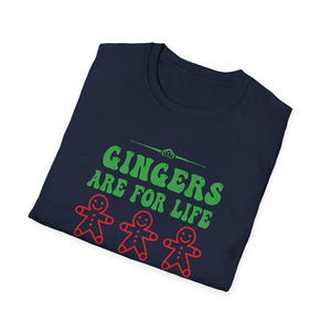 Gingers Are for Life  Funny Gingerbread Christmas Unisex T-Shirt