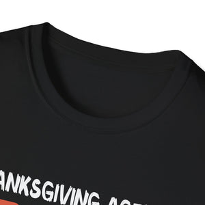 Thanksgiving Agenda T-Shirt — 