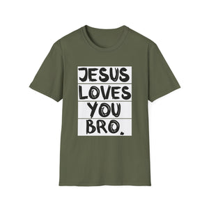 Jesus Loves You Bro T-Shirt — Bold Faith Graphic Tee