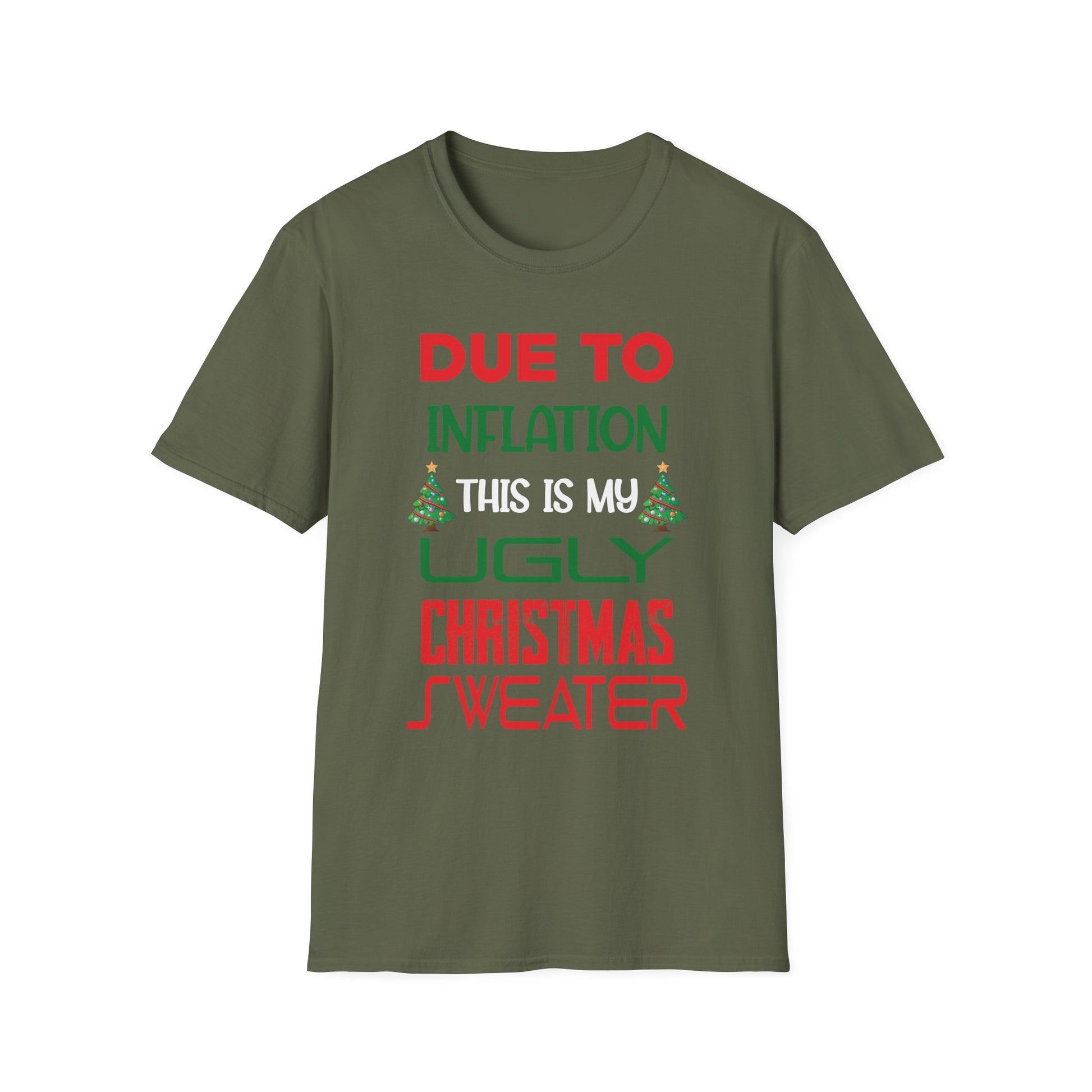 Due to Inflation This is My Ugly Sweater For Christmas Unisex T-Shirt