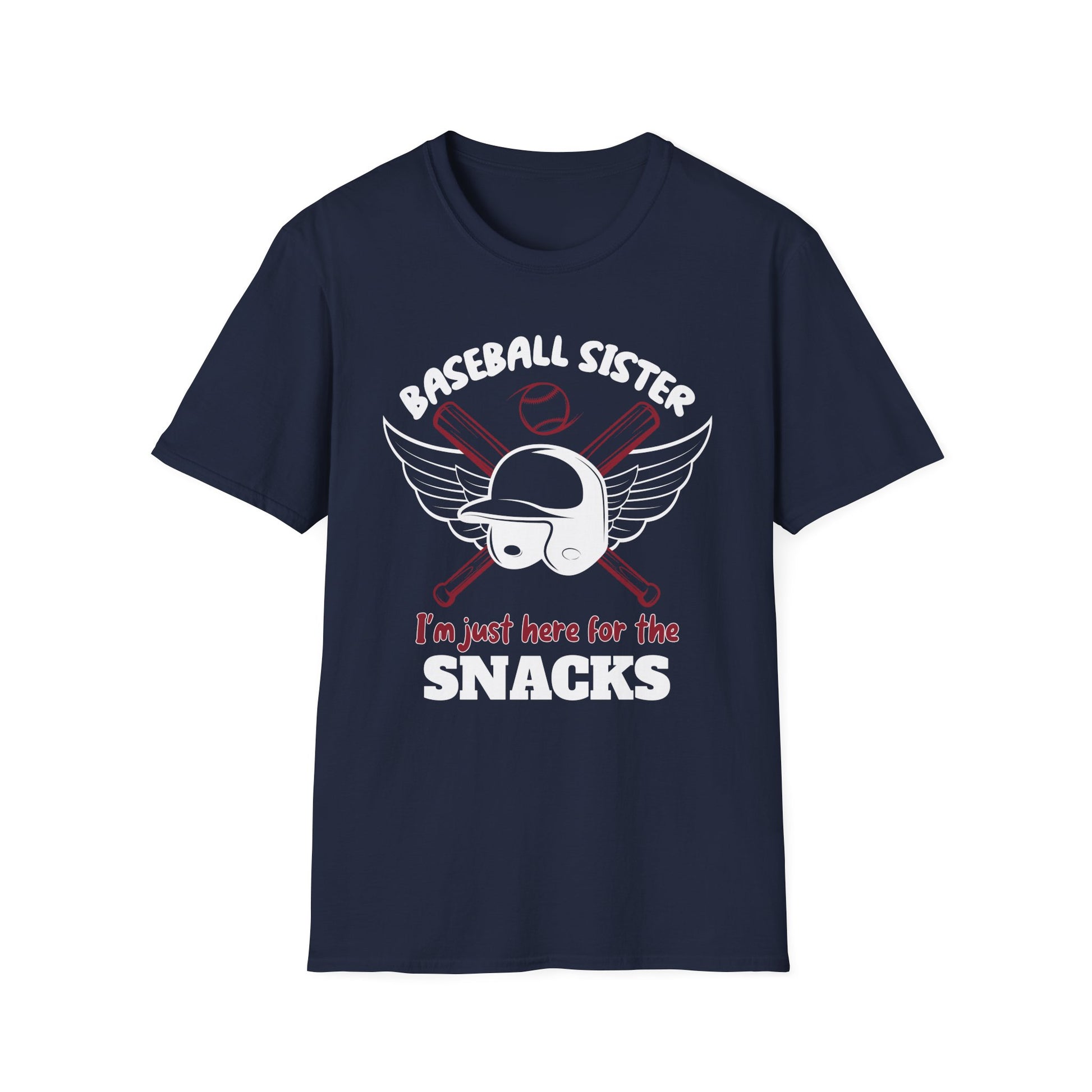 Baseball Sister T-Shirt — "I'm Just Here for the Snacks"