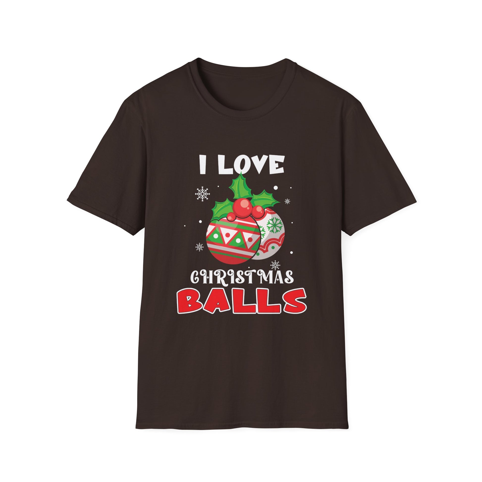 Christmas Balls Graphic T-Shirt — I Love Christmas Balls Holiday Tee