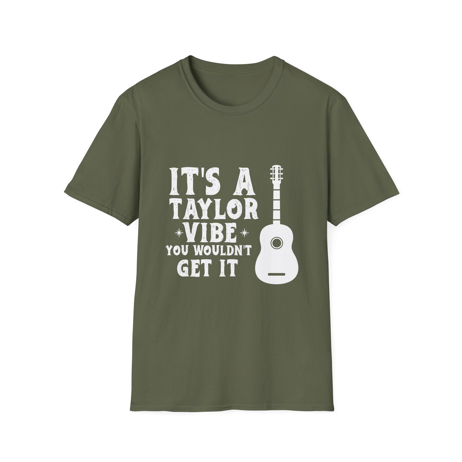 Taylor Vibe Guitar T‑Shirt — "It's a Taylor Vibe You Wouldn't Get It"
