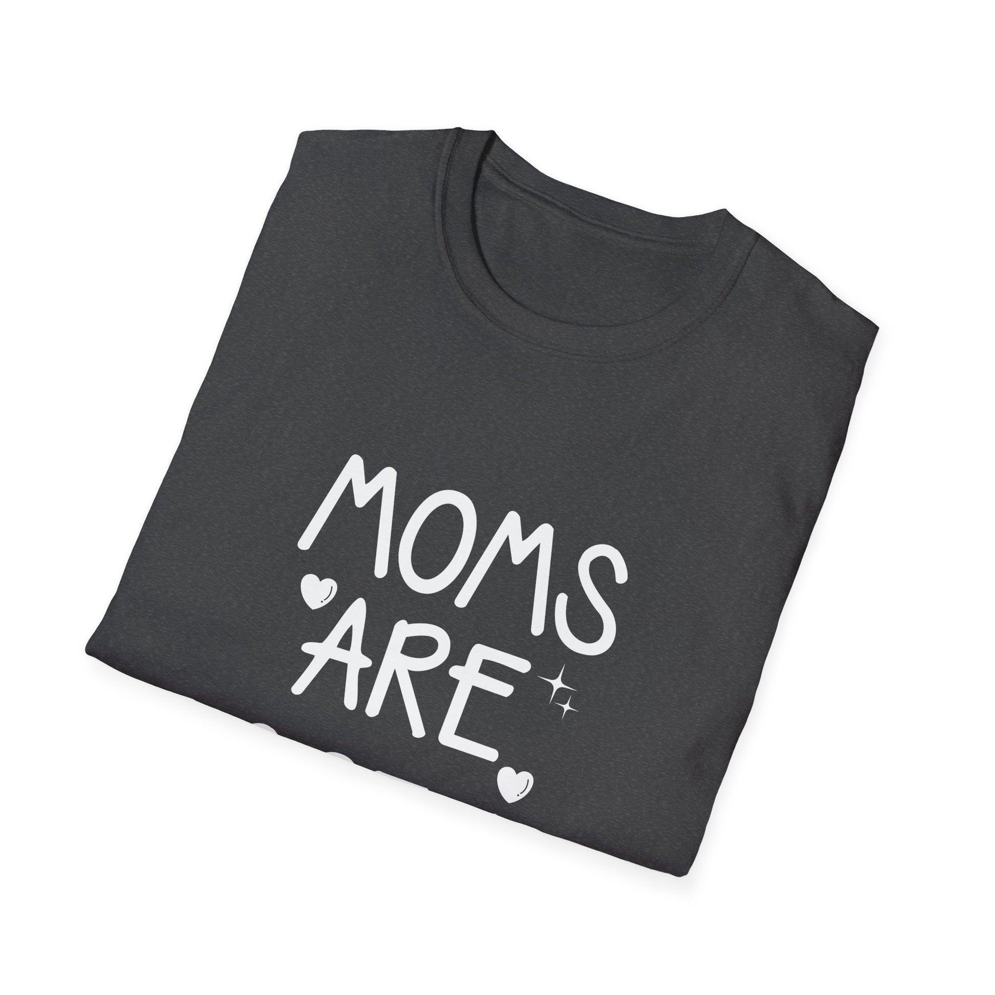 Moms Are So In Trendy Mother's Day Tee T-Shirt