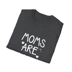 Moms Are So In Trendy Mother's Day Tee T-Shirt