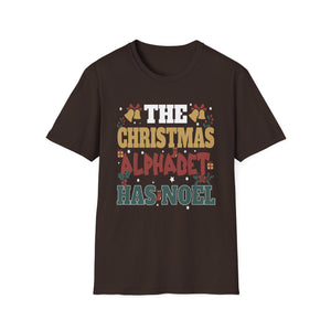 The Christmas Alphabet Has Noel - Christmas Pun Unisex Softstyle T-Shirt
