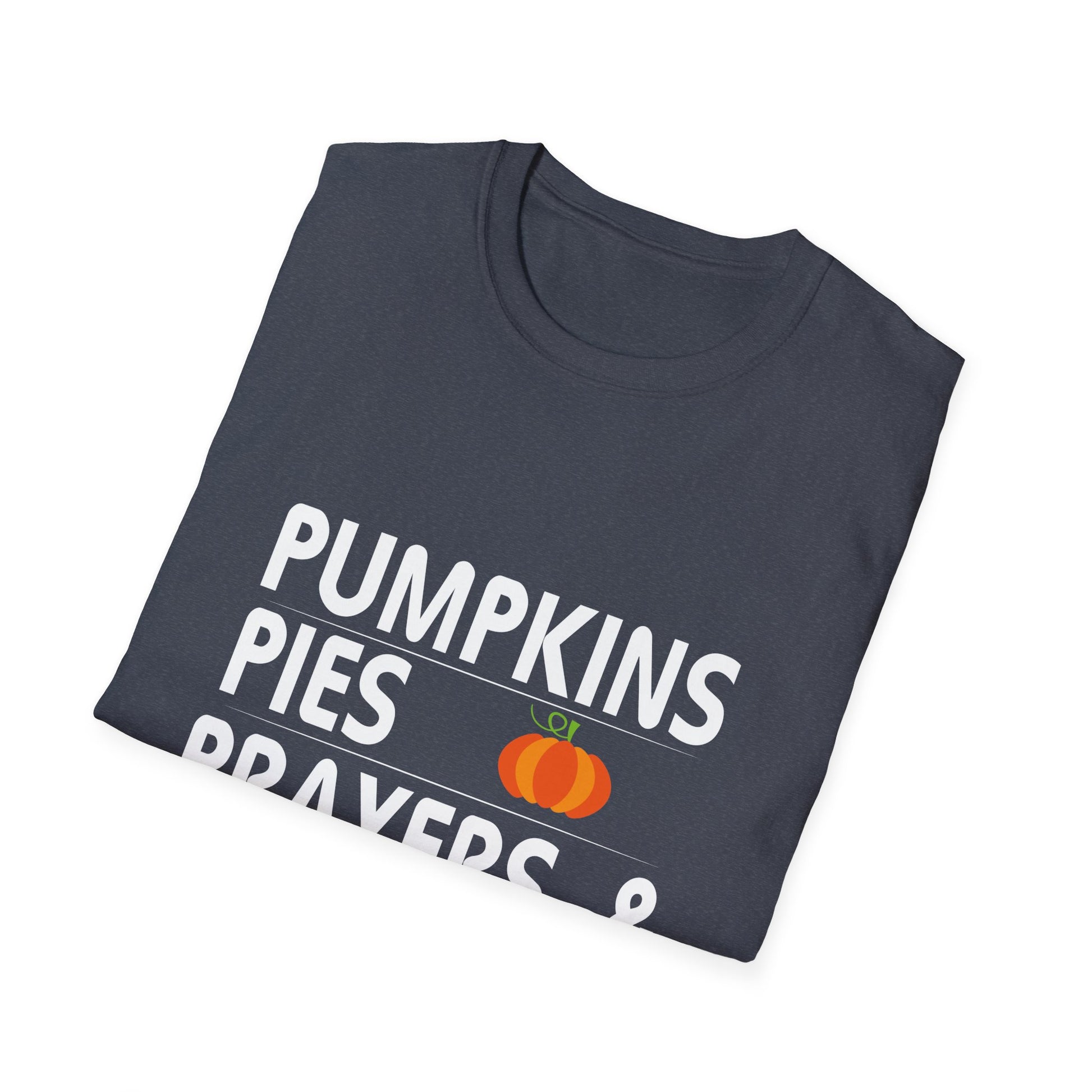 Pumpkins, Pies, Prayers & Pregnancy Unisex Softstyle T-Shirt