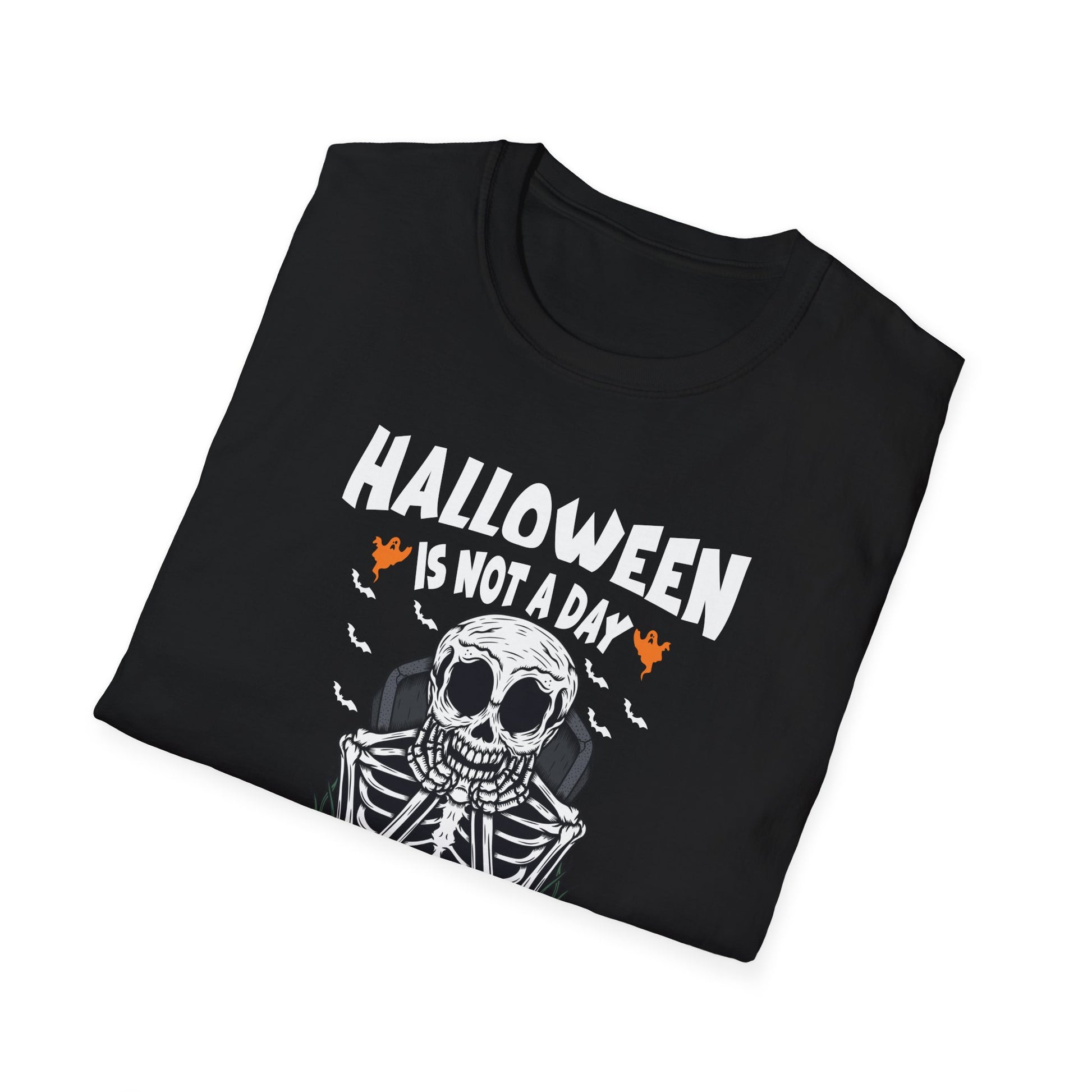 Halloween Is Not A Day It's A Lifestyle T-Shirt — Skeleton Halloween Tee