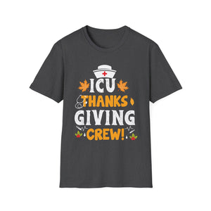Thanksgiving ICU Crew  Unisex T-Shirt
