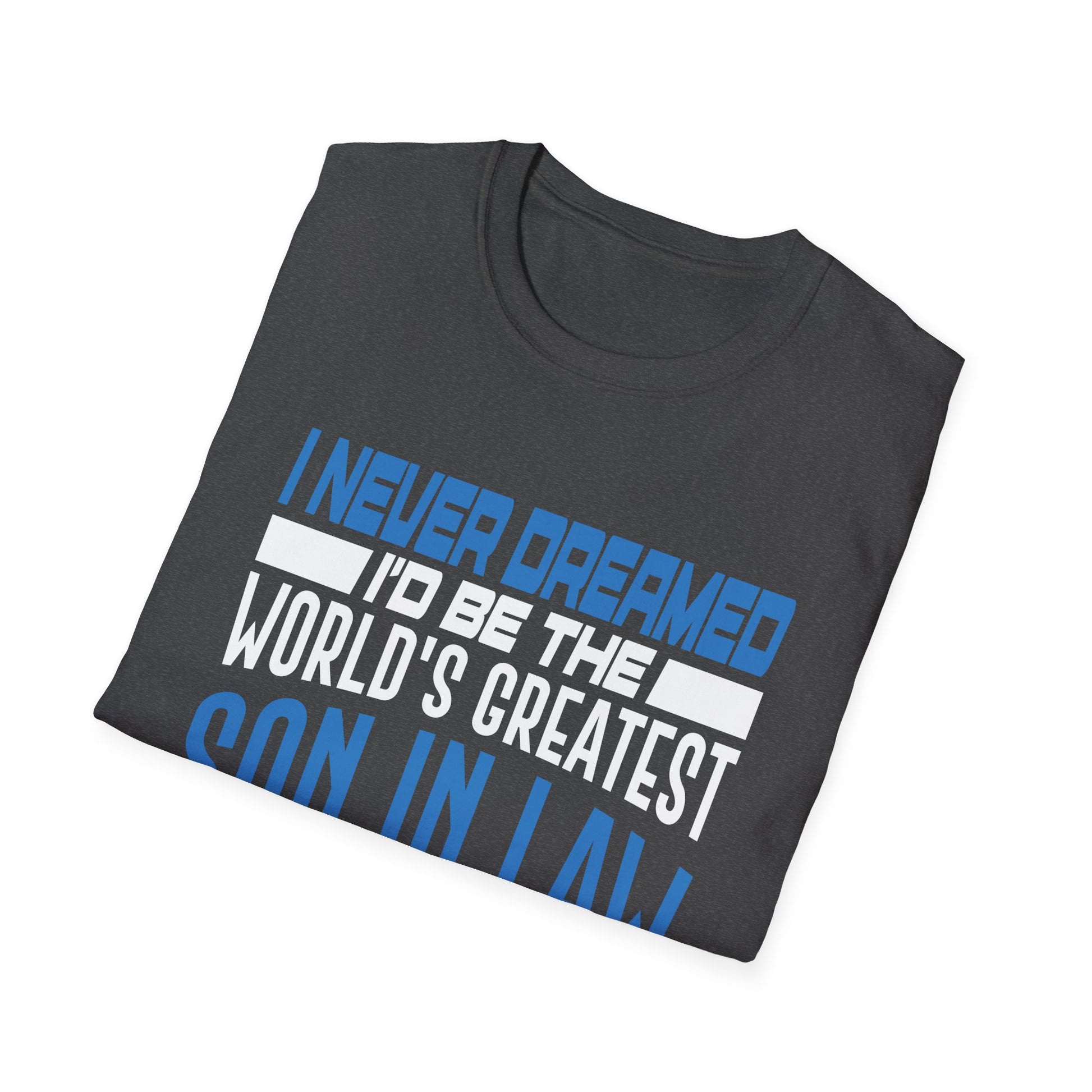 Gift for Son in Law Gifts Christmas Birthday on Wedding Day Unisex T-Shirt