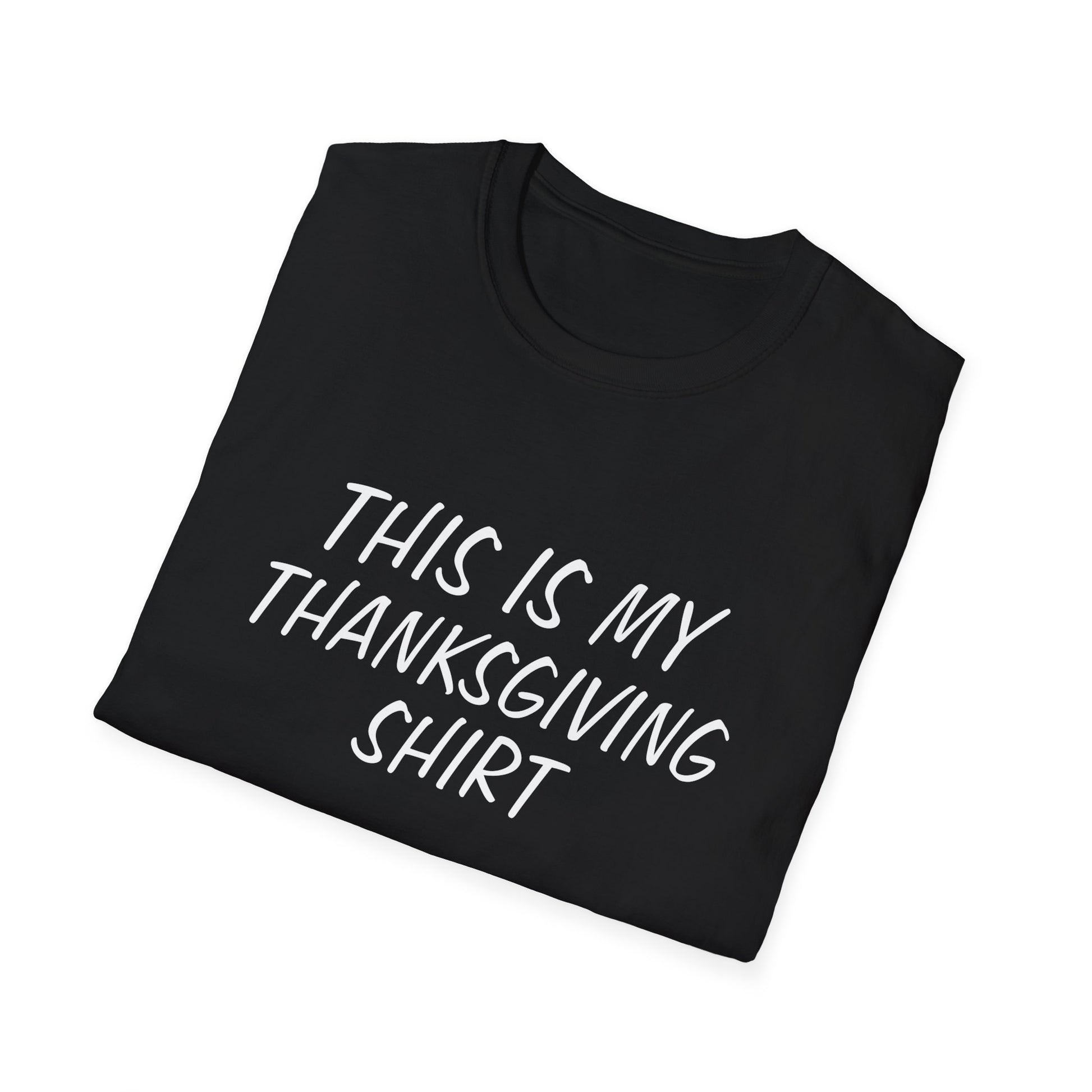 Thanksgiving Shirt - "This Is My Thanksgiving Shirt" Holiday Tee