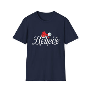 Believe Christmas Shirt Xmas Graphic  Christmas Vacation Unisex T-Shirt
