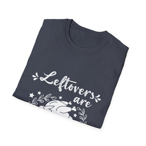 Funny Leftovers T-Shirt for Thanksgiving  Unisex T-Shirt