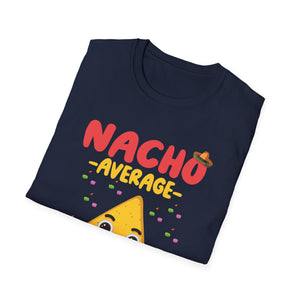 Nacho Average Papi T-Shirt — Funny Nacho Dad Fathers Day Tee