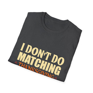 Funny Thanksgiving T-Shirt — 