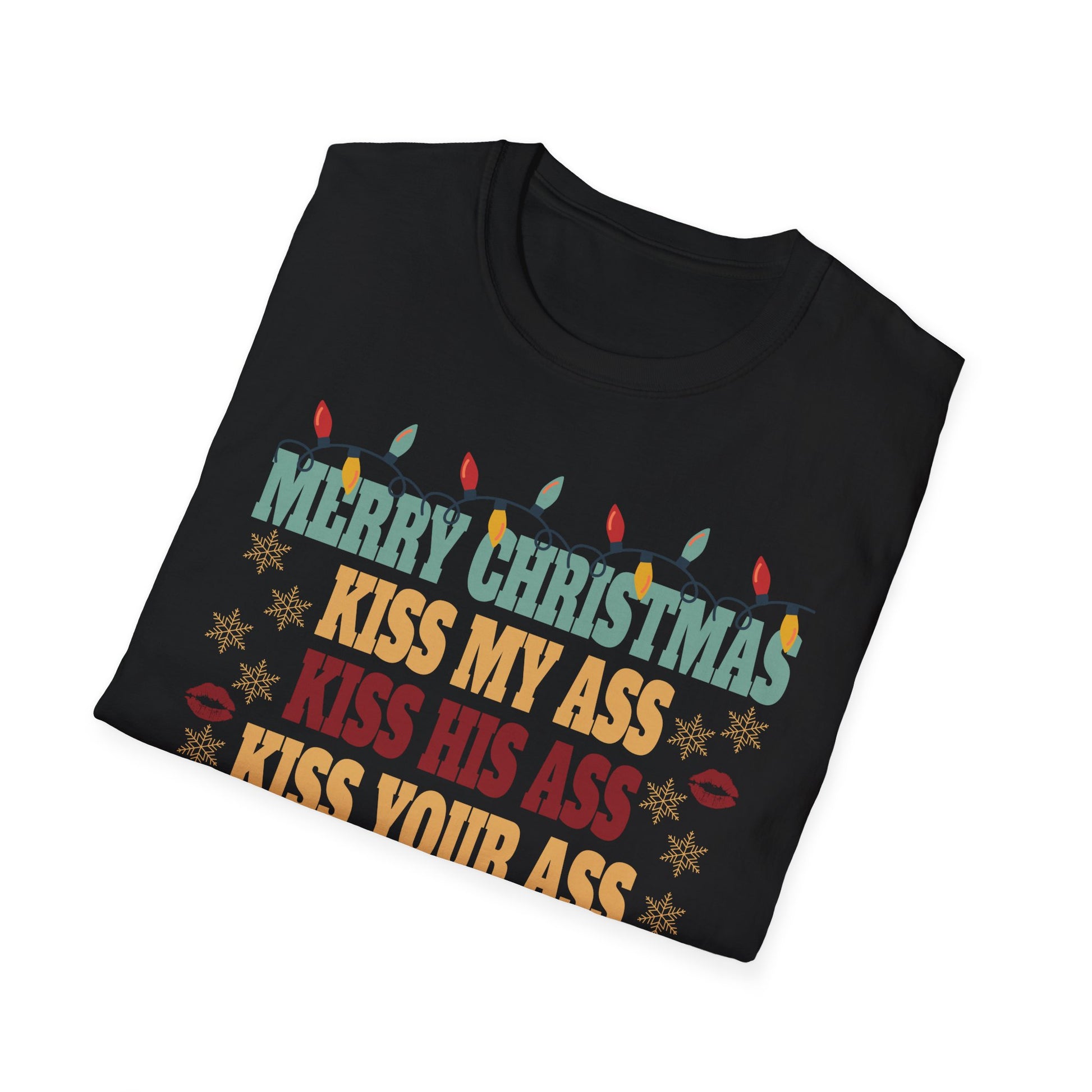 Happy Hanukkah Kiss My Ass His Ass Your Ass Merry Christmas T-Shirt