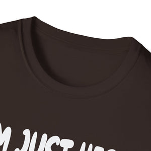 I'm Just Here for the Candy T-Shirt