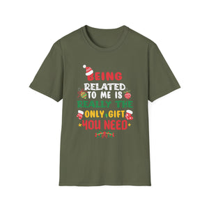 Being Related To Me Funny Christmas Family Xmas Pajamas Gift Short Sleeve Unisex T-Shirt
