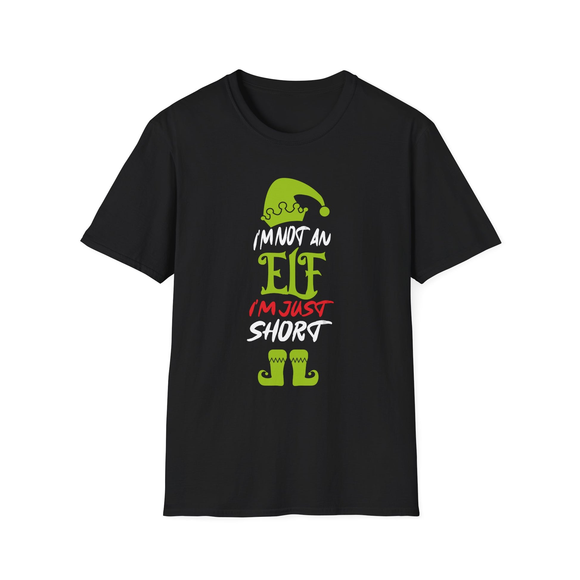 Im Not An Elf Just Short Funny Christmas Xmas Men Women Kids Unisex T-Shirt