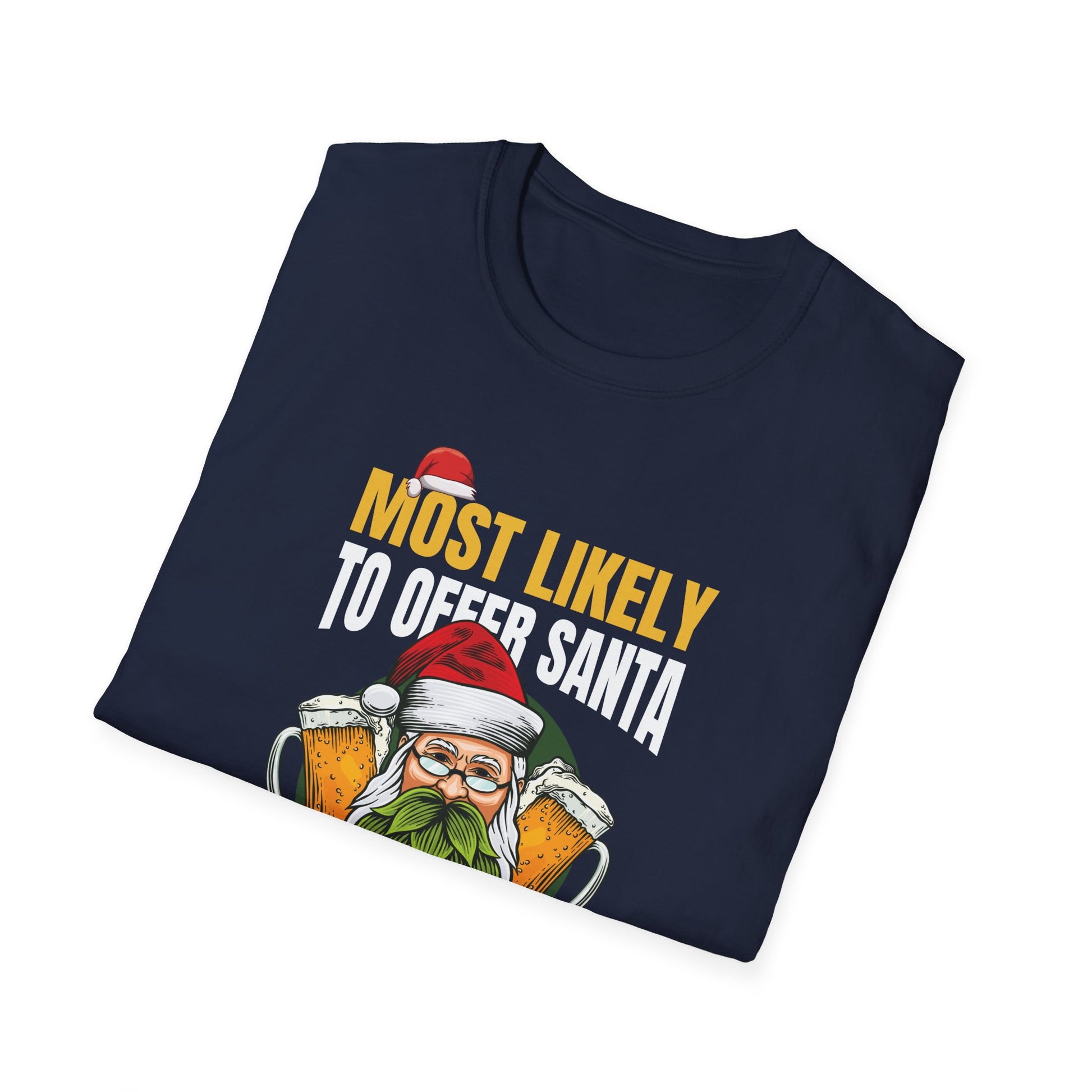 Most Likely To Offer Santa A Beer Funny Drinking Christmas T-Shirt