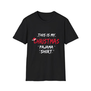 Christmas Pajama Shirt T‑Shirt — This Is My Christmas Pajama Shirt Holiday Tee