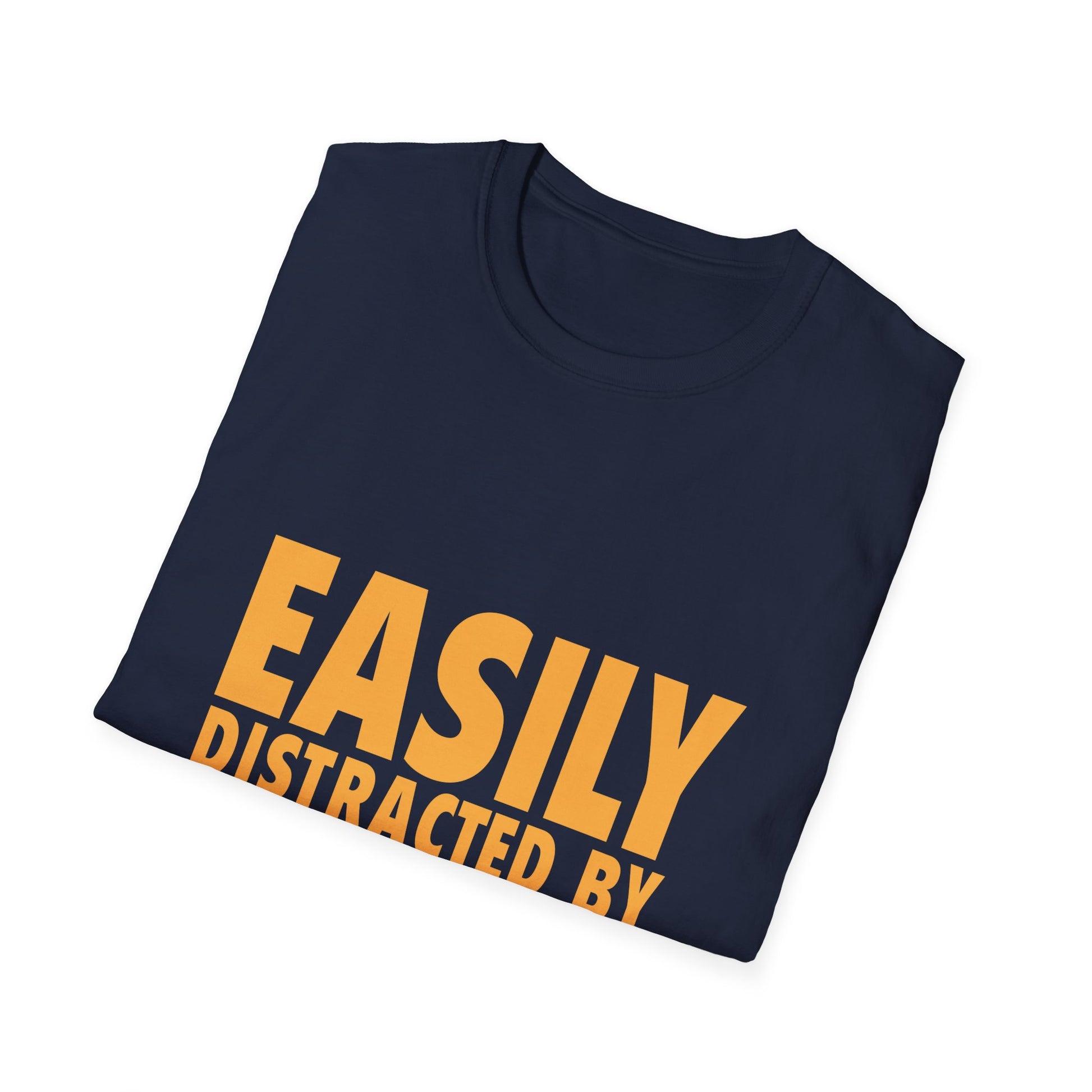 Easily Distracted By Pie T-Shirt — Funny Thanksgiving / Pie Lover Tee  Unisex T-Shirt
