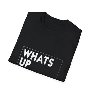 Whats Up Brother T-Shirt — Bold Monochrome Graphic Tee