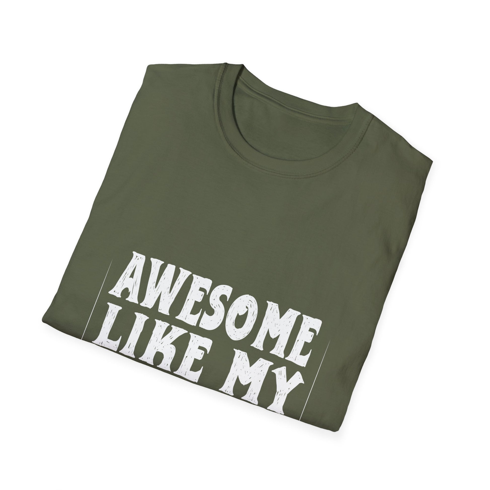 Awesome Like My Daughter Tee — Funny Family T-Shirt for Proud Parents