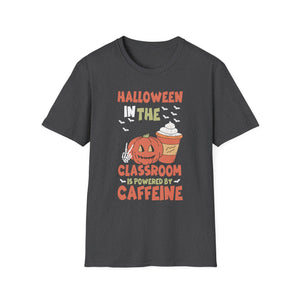 Halloween In The Classroom Teacher Coffee Halloween Costume T-Shirt Unisex Softstyle T-Shirt
