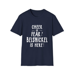 Belsnickel Christmas Cheer or Fear Belsnickel Is Here Xmas Unisex T-Shirt