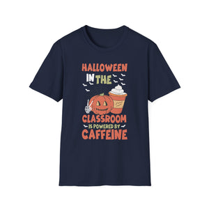 Halloween In The Classroom Teacher Coffee Halloween Costume T-Shirt Unisex Softstyle T-Shirt