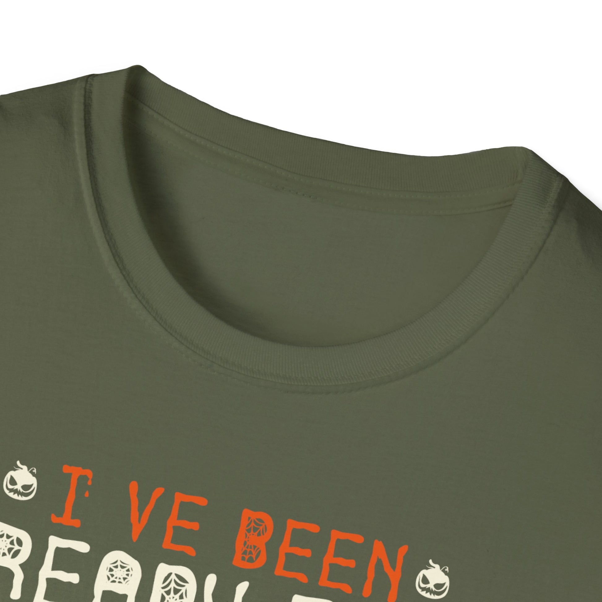 I've Been Ready For Halloween Since Last Halloween Tee Unisex Softstyle T-Shirt