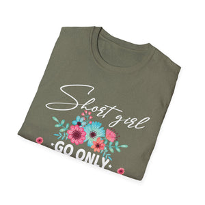 Funny Short Girl Art For Women Mom Short People Short Girl Unisex T-Shirt