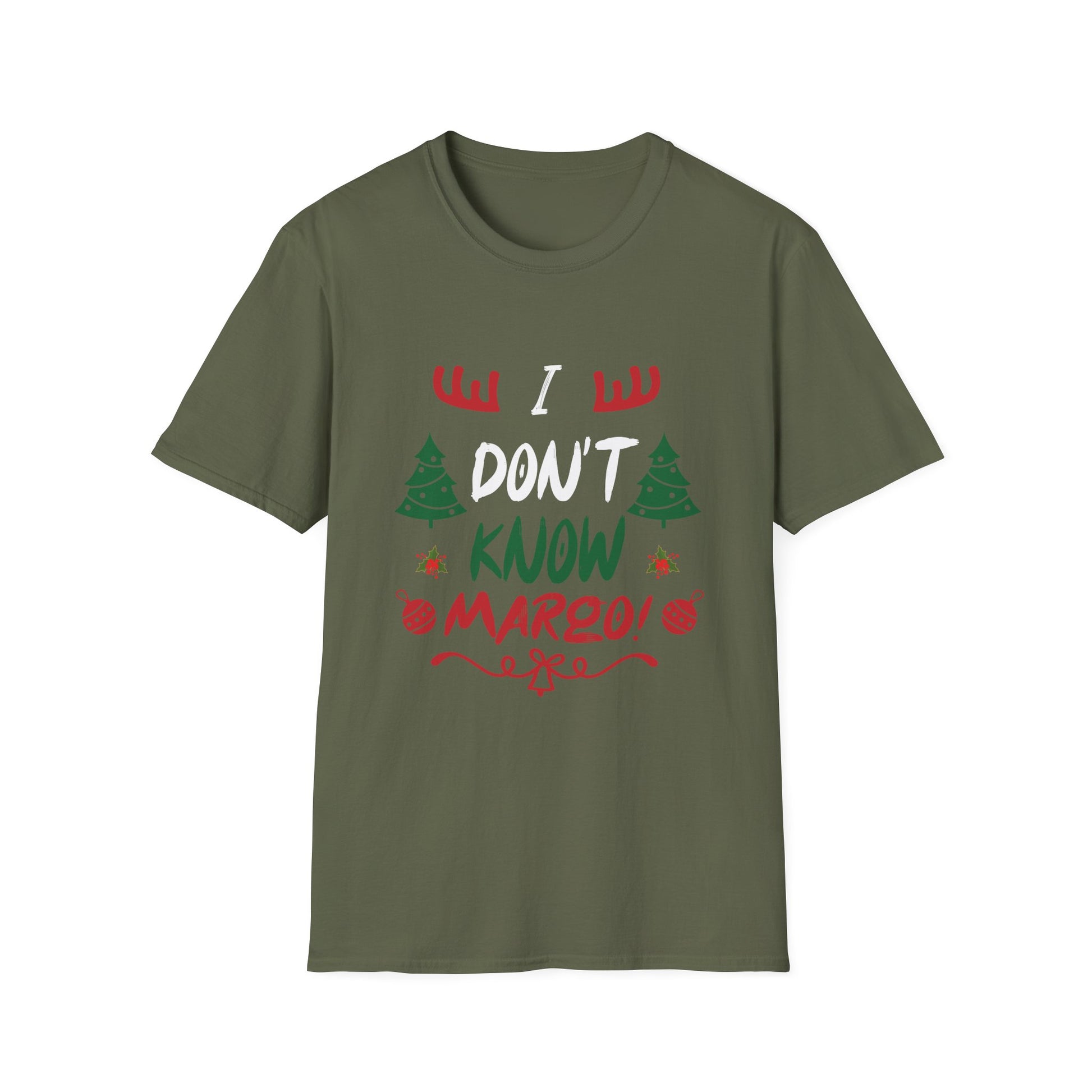 Funny Christmas I Don t Know Margo Unisex T-Shirt