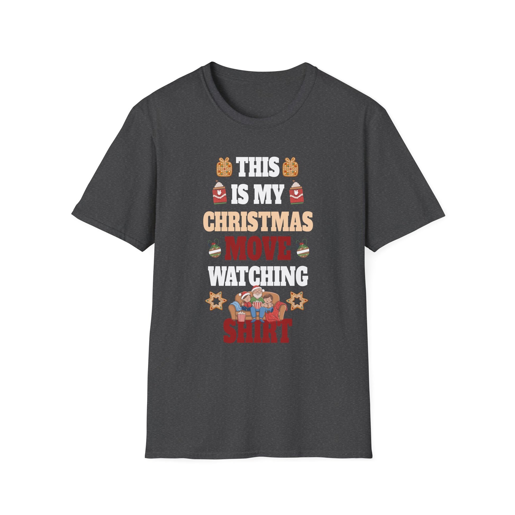 Christmas Movie Watching T-Shirt — "This Is My Christmas Movie Watching Shirt"