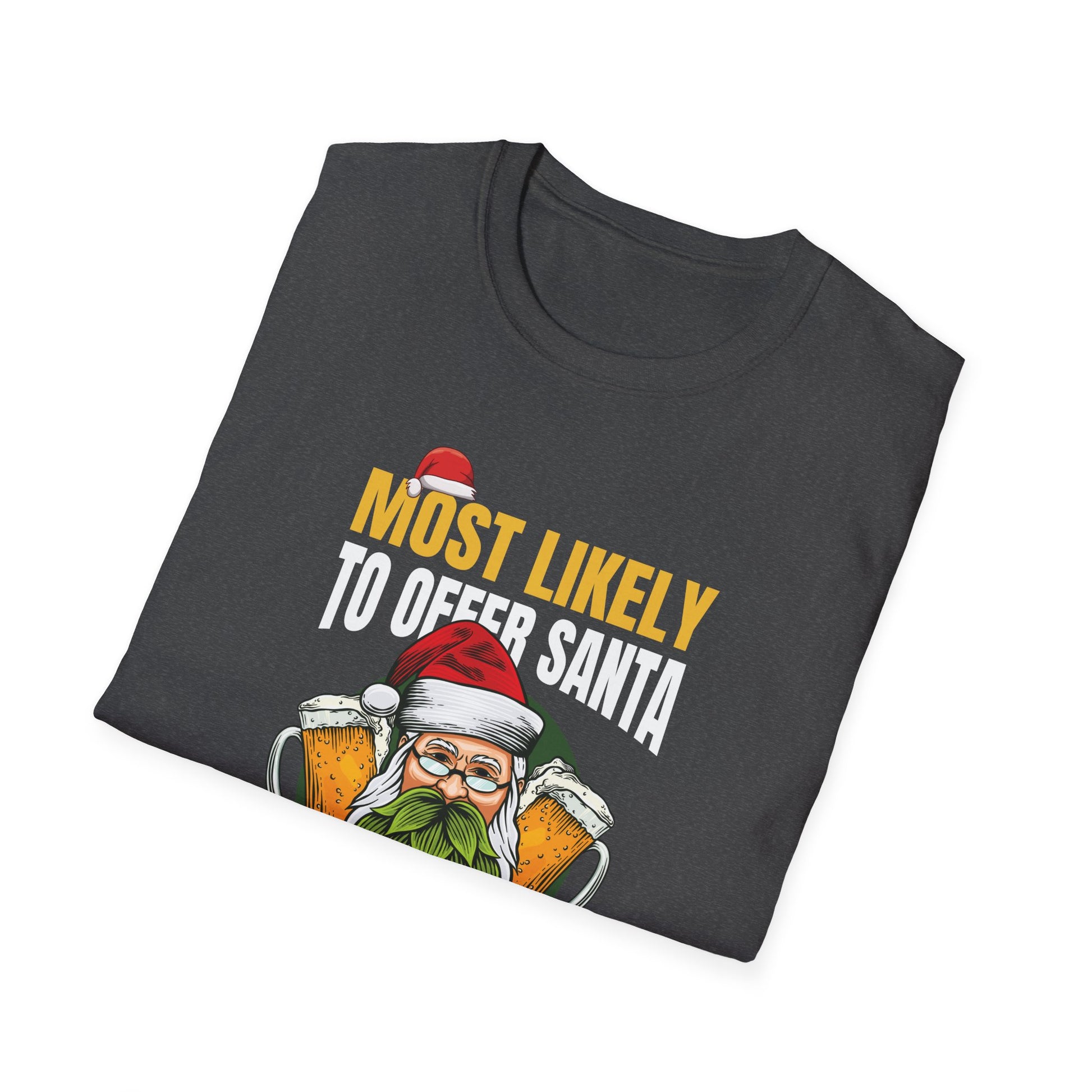 Most Likely To Offer Santa A Beer Funny Drinking Christmas T-Shirt