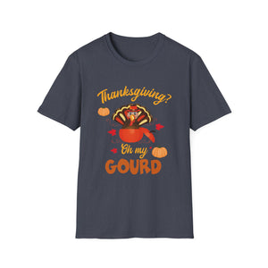 Thanksgiving_ Oh My Gourd - Funny Thanksgiving Turkey Day  Unisex T-Shirt