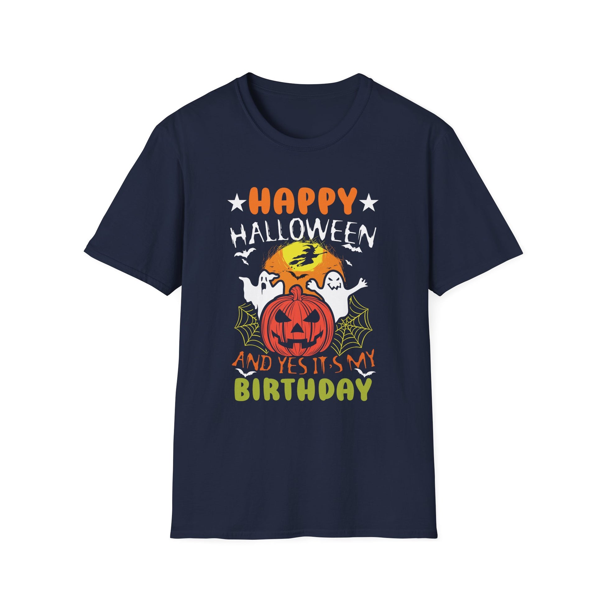 Halloween Birthday T-Shirt — "Happy Halloween And Yes It's My Birthday" Pumpkin & Ghost Tee