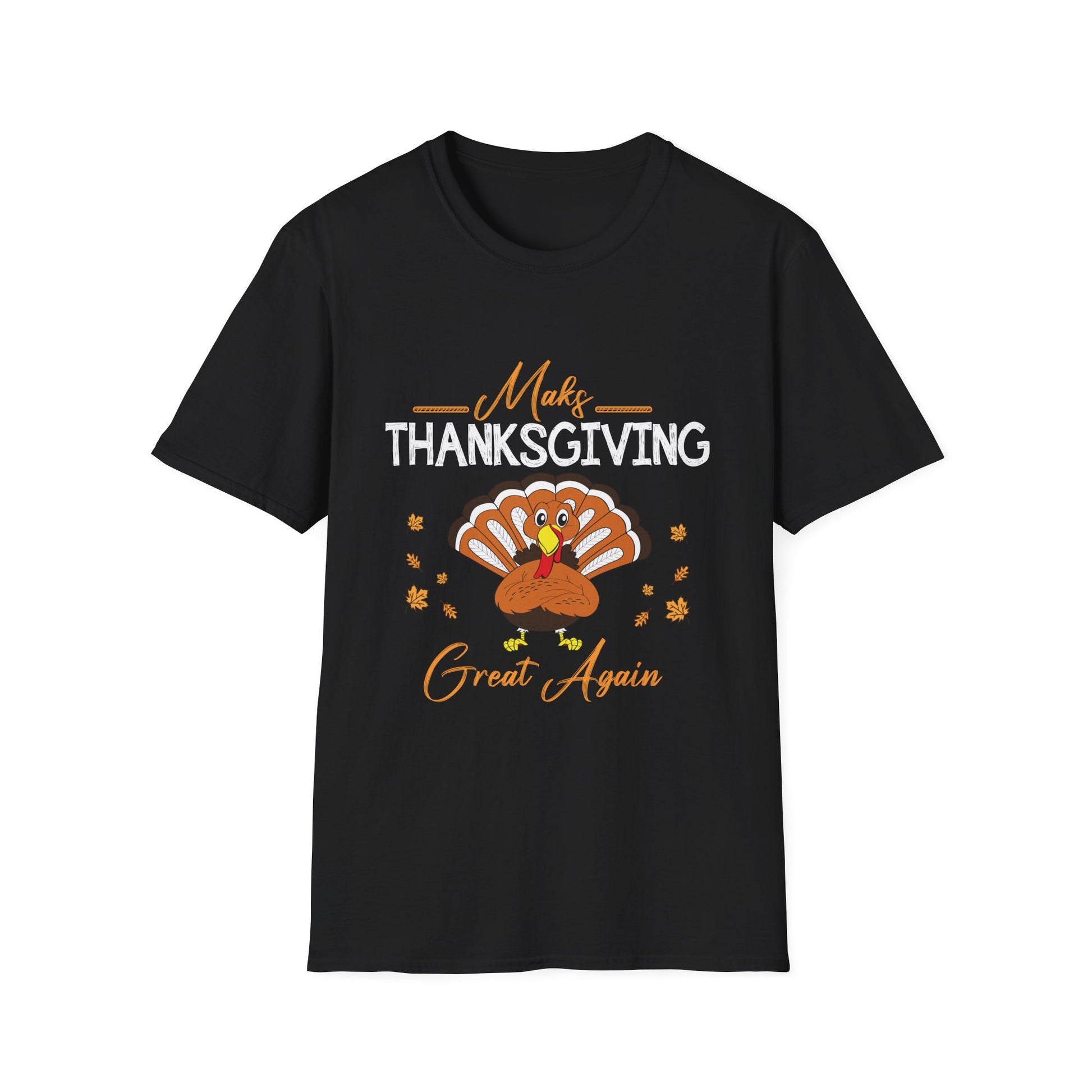 Thanksgiving T-Shirt - Make Thanksgiving Great Again Tee  Unisex T-Shirt