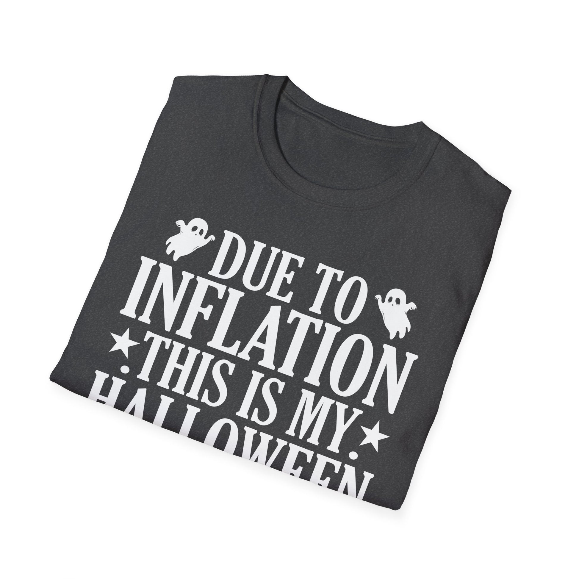 Due To Inflation This Is My Halloween Costume Cute Halloween Tee Unisex Softstyle T-Shirt