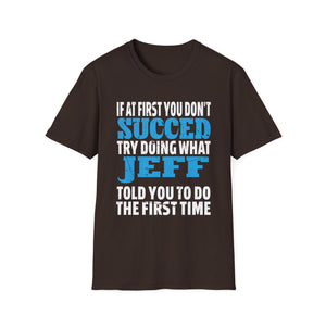 Funny Jeff T-Shirt — 