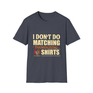 Funny Thanksgiving T-Shirt — 