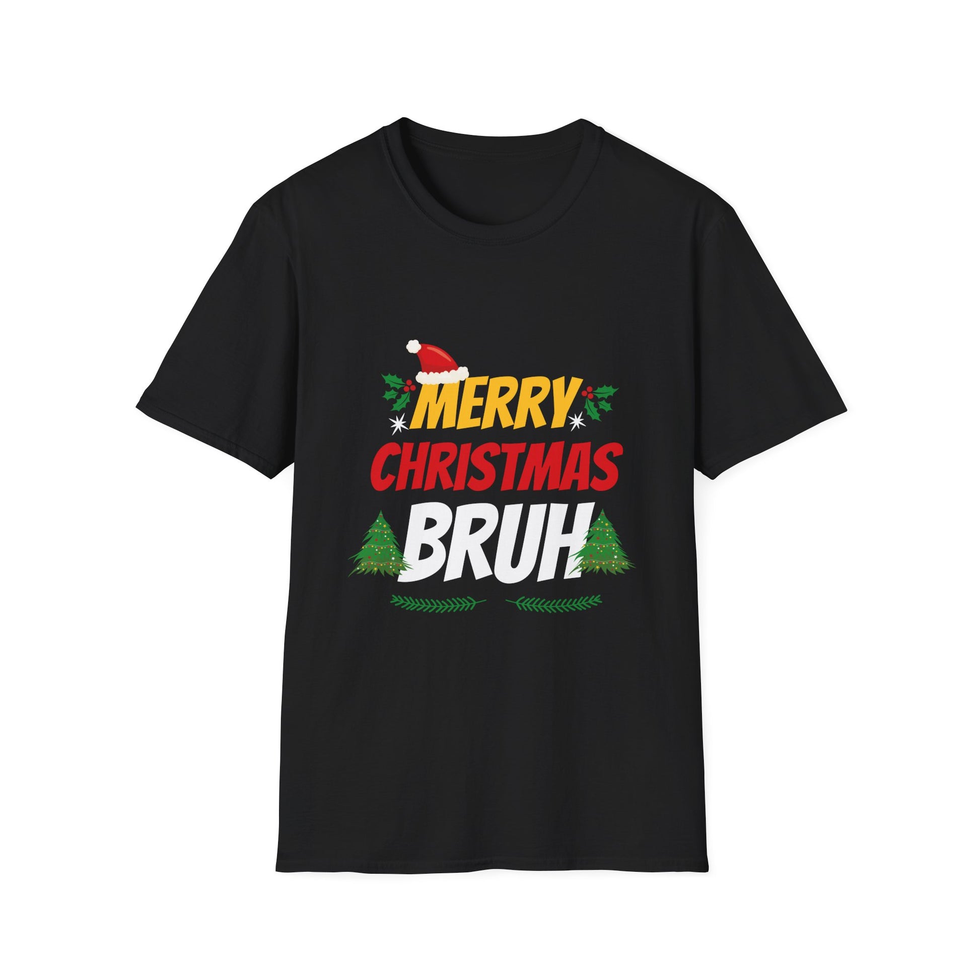 Bruh Meme Funny Saying Bro Greeting Teens Boys Men Christmas Unisex T-Shirt