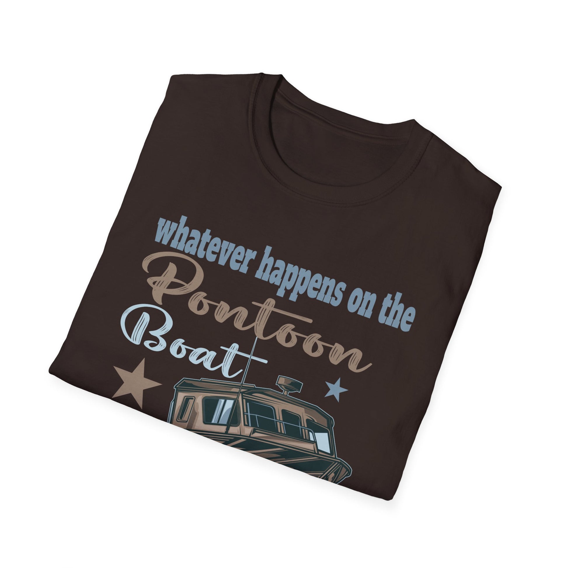 Pontoon Boat T-Shirt - "Whatever Happens on the Pontoon Boat Stays on the Pontoon Boat" Casual Boating Tee
