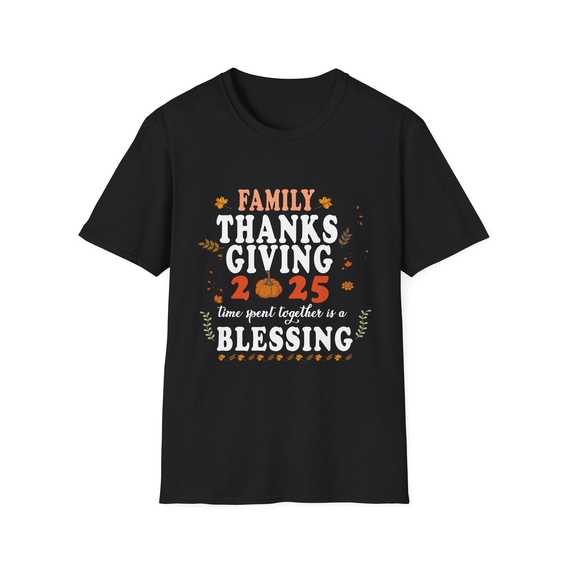 Thanksgiving 2025 T-Shirt - "Family, Thanks, Giving 2025" Blessing Holiday Tee