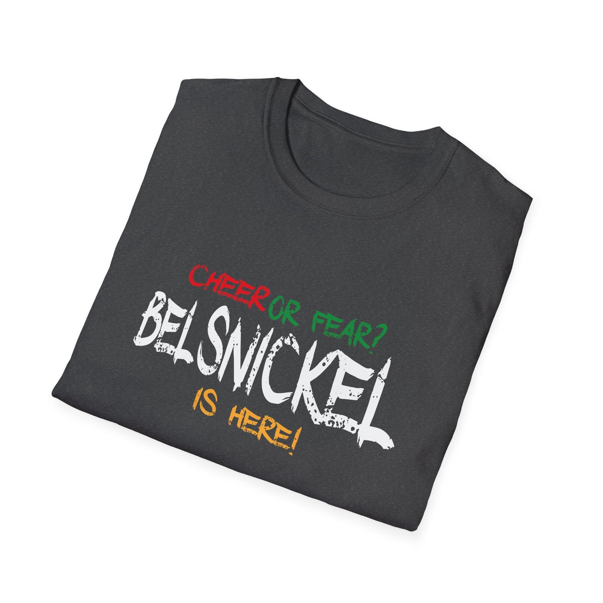 Belsnickel Christmas Cheer or Fear Belsnickel Is Here Xmas Unisex T-Shirt