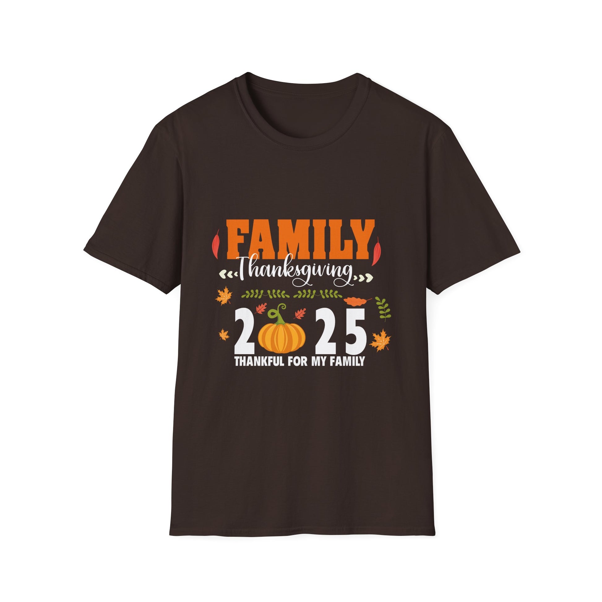 Thankful for My Family 2025 Thanksgiving T-Shirt  Unisex T-Shirt