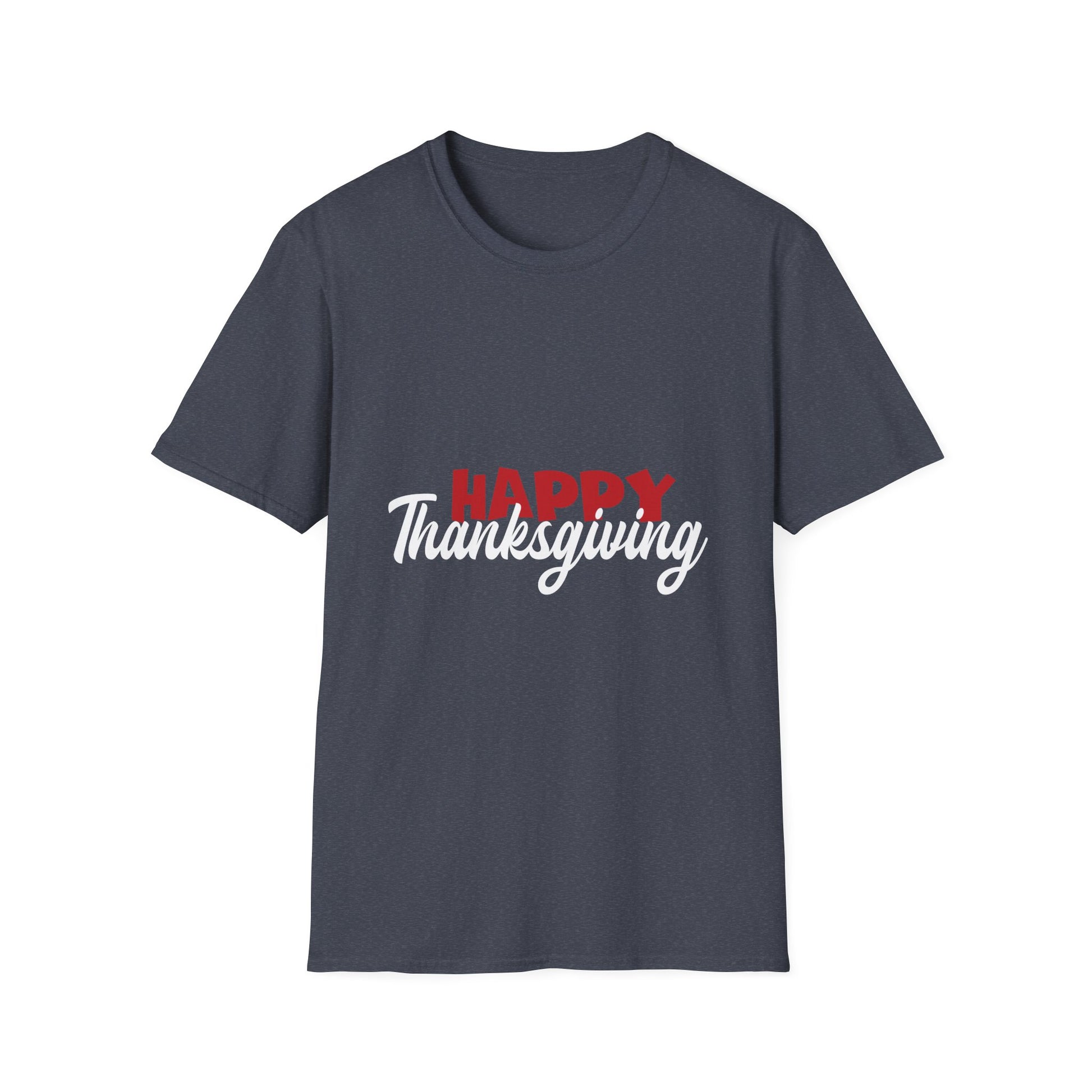 Happy Thanksgiving  Unisex T-Shirt